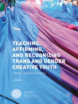 cover image of Teaching, Affirming, and Recognizing Trans and Gender Creative Youth